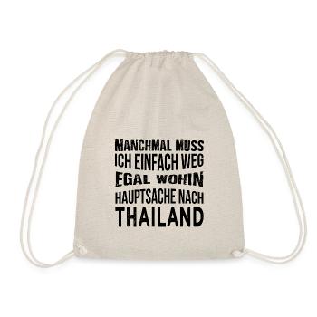 Hauptsache nach Thailand - reisen - Abenteuer - Turnbeutel - Natur - Vorne