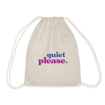 A little peace and quiet please - for all lovers of silence - Drawstring Bag - nature - Front