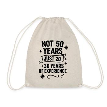 Geschenk zum 50. Geburtstag – nur 20 + 30 Jahre Erfahrung - Turnbeutel - Natur - Vorne