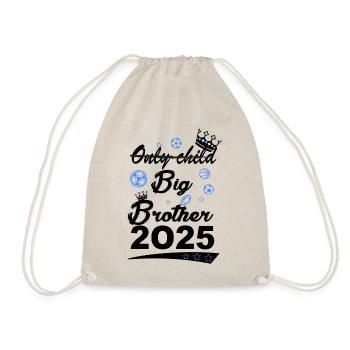 No longer an only child, big brother-to-be in 2025 - Drawstring Bag - nature - Front