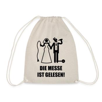 Die Messe Ist Gelesen! JGA Polterabend Hochzeit, B - Turnbeutel - Natur - Vorne