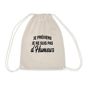 je préviens je ne suis pas d'humeur - Sac de sport léger - nature - Devant