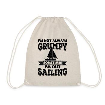I'm not always grumpy, sometimes I'm out Sailing - Drawstring Bag - nature - Front