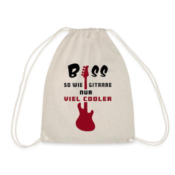 "Bass - so wie Gitarre nur viel cooler" Musik - Turnbeutel - Natur - Vorne