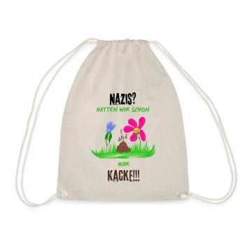 Nazis sind Kacke - Turnbeutel - Natur - Vorne
