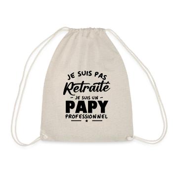 Je suis Pas Retraité je suis un Papy Professionnel - Sac de sport léger - nature - Devant