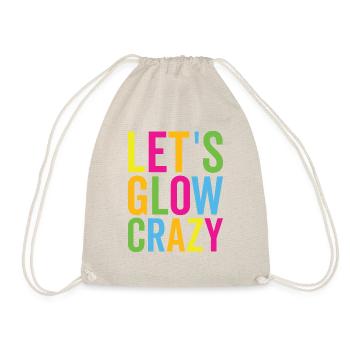 Lassen Sie uns das Team der Crazy Colorful Quote Group leuchten - Turnbeutel - Natur - Vorne