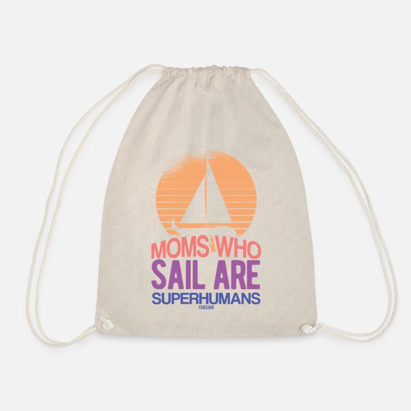 Moms Who Sail Are Superhumans - Turnbeutel - Natur