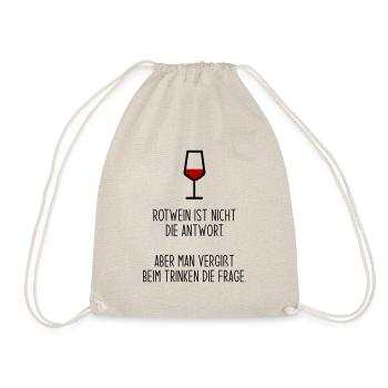 Rotwein ist nicht die Antwort - Turnbeutel - Natur - Vorne