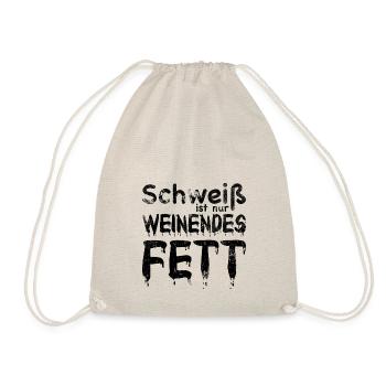 Schweiß ist nur weinendes Fett - Gym Pumper - Turnbeutel - Natur - Vorne