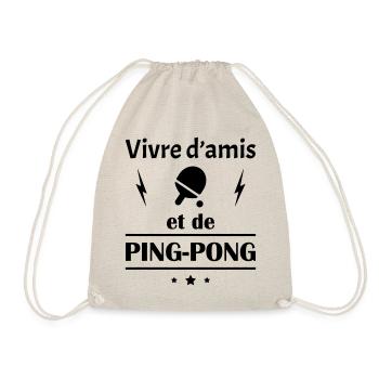 Vivre d'amis et de ping-pong, fête des pères, noël - Sac de sport léger - nature - Devant