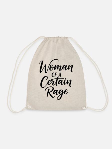 Woman of a Certain Rage Statement starke Frauen - Turnbeutel - Natur