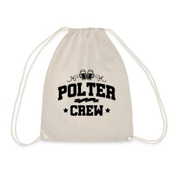 Polter Crew Polterabend Team - Turnbeutel - Natur - Vorne
