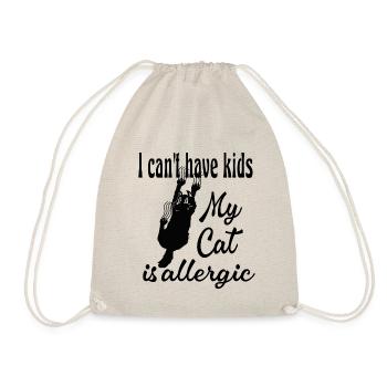 I Can't Have Kids My Cat Is Allergic - Drawstring Bag - nature - Front