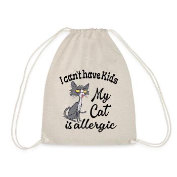 I Can't Have Kids My Cat Is Allergic - Drawstring Bag - nature - Front