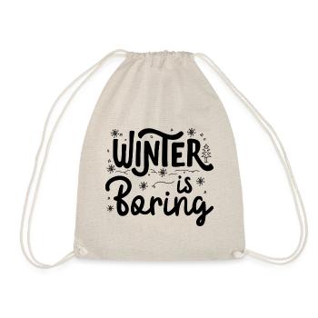 Winter is boring - Sac de sport léger - nature - Devant