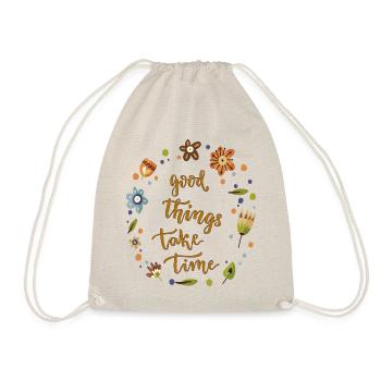 good Things take Time - Drawstring Bag - nature - Front
