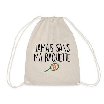 Jamais sans ma raquette - Sac de sport léger - nature - Devant