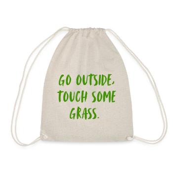Aller au dehors. Touchez l’herbe. - Sac de sport léger - nature - Devant