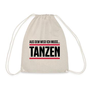 tanzen spruch aus dem weg - Turnbeutel - Natur - Vorne