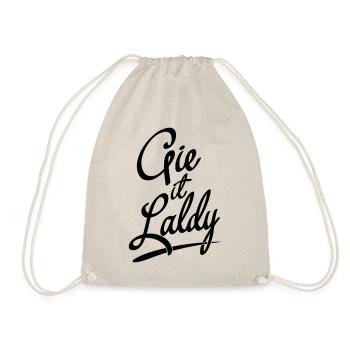 Gie It Laldy, Glasgow Dialect - Drawstring Bag - nature - Front