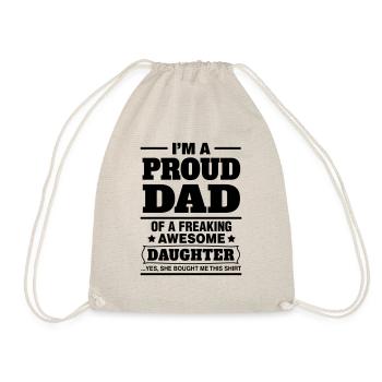 I'm A Proud Dad Of A Freaking Awesome Daughter - Drawstring Bag - nature - Front
