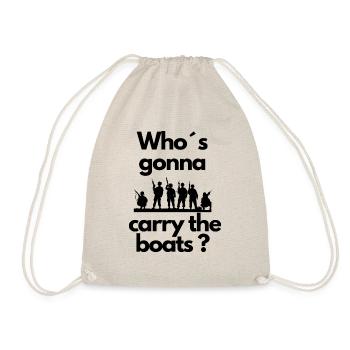 Who s gonny carry the boats ? -David Goggins - Turnbeutel - Natur - Vorne