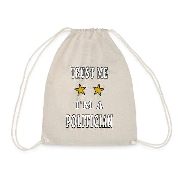 Trust me I'm a politician - Drawstring Bag - nature - Front