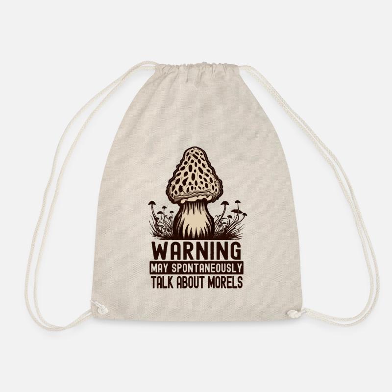 Morels saying for mushroom pickers - Drawstring Bag - nature