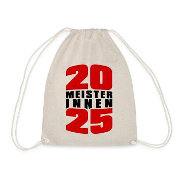 Meisterin 2025 Meisterinnen - Turnbeutel - Natur - Vorne