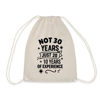 Geschenk zum 30. Geburtstag – nur 20 + 10 Jahre - Turnbeutel - Natur - Vorne
