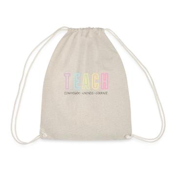 TEACH | Inspirational Teacher Print - Drawstring Bag - nature - Front