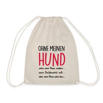 ohne meinen HUND - Turnbeutel - Natur - Vorne
