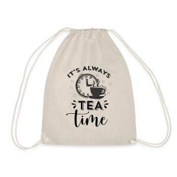 It's Always Tea Time Tea Lover Tea Drinker Cup Of - Turnbeutel - Natur - Vorne