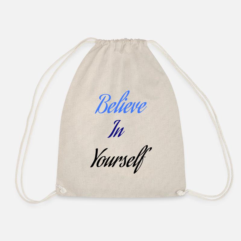 Believe In Yourself(M) - Drawstring Bag - nature