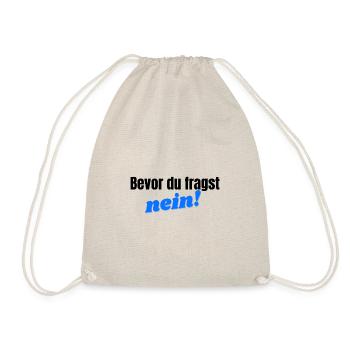 Bevor du fragst, nein - blau/schwarz - Turnbeutel - Natur - Vorne