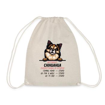 Ohne Chihuahua ist alles doof - Turnbeutel - Natur - Vorne