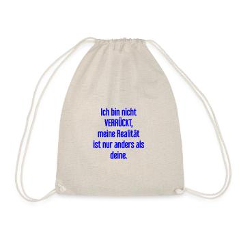 Je ne suis pas folle, ma réalité est différente - Sac de sport léger - nature - Devant