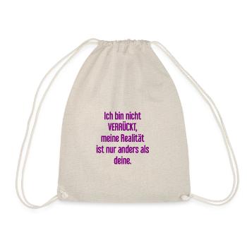 Je ne suis pas folle, ma réalité est différente - Sac de sport léger - nature - Devant