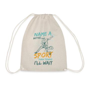 name me a better sport than tennis - Drawstring Bag - nature - Front