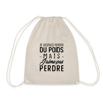 Je devrais perdre du poids mais j'aime pas perdre - Sac de sport léger - nature - Devant