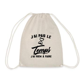 J’ai pas l’temps j’ai rien à faire - Sac de sport léger - nature - Devant