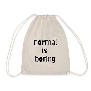normal is boring normal is boring different - Drawstring Bag - nature - Front