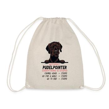 Ohne Pudelpointer ist alles doof - Turnbeutel - Natur - Vorne