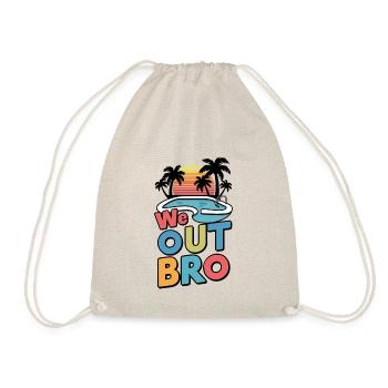 We out bro, Last day of school teacher - Drawstring Bag - nature - Front