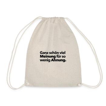 Ganz schön viel Meinung für so wenig Ahnung - Turnbeutel - Natur - Vorne