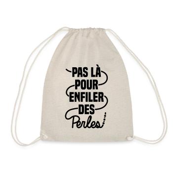 Pas là pour enfiler des perles - Sac de sport léger - nature - Devant