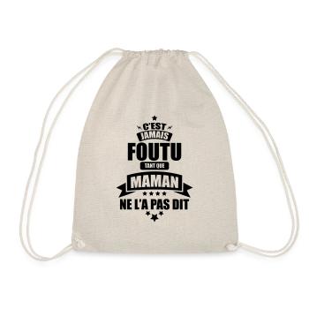 c'est jamais foutu tant que maman ne l'a pas dit - Sac de sport léger - nature - Devant
