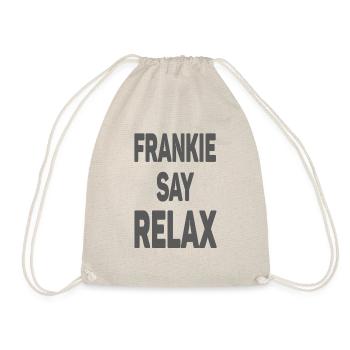 Frankie sag entspann dich - Turnbeutel - Natur - Vorne