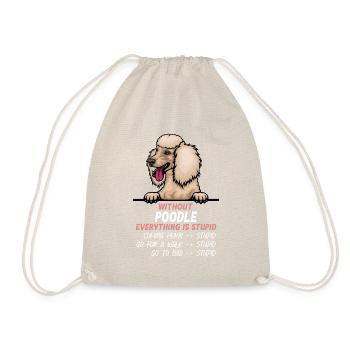 Ohne Pudel ist alles doof - Turnbeutel - Natur - Vorne